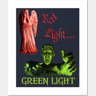 Red Light... GREEN LIGHT Posters and Art